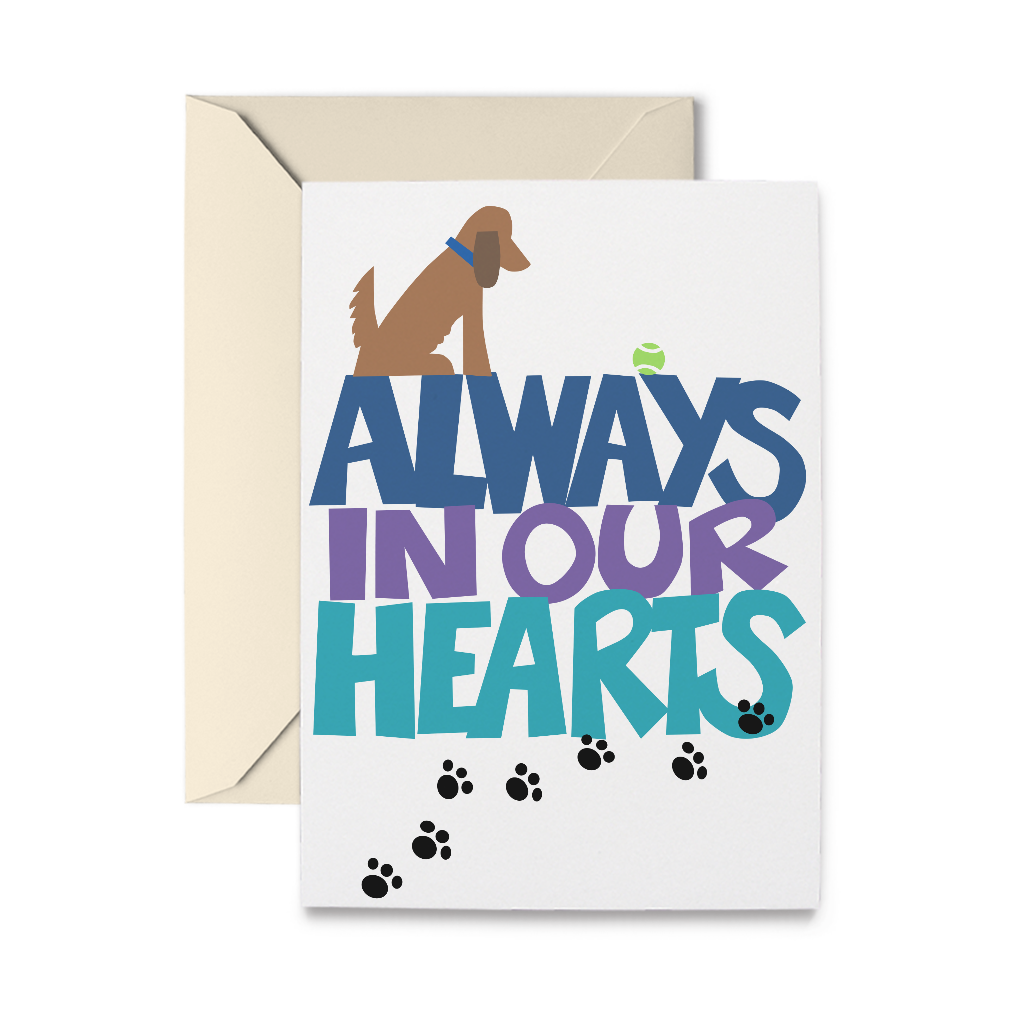 Always in our Hearts Greeting Card